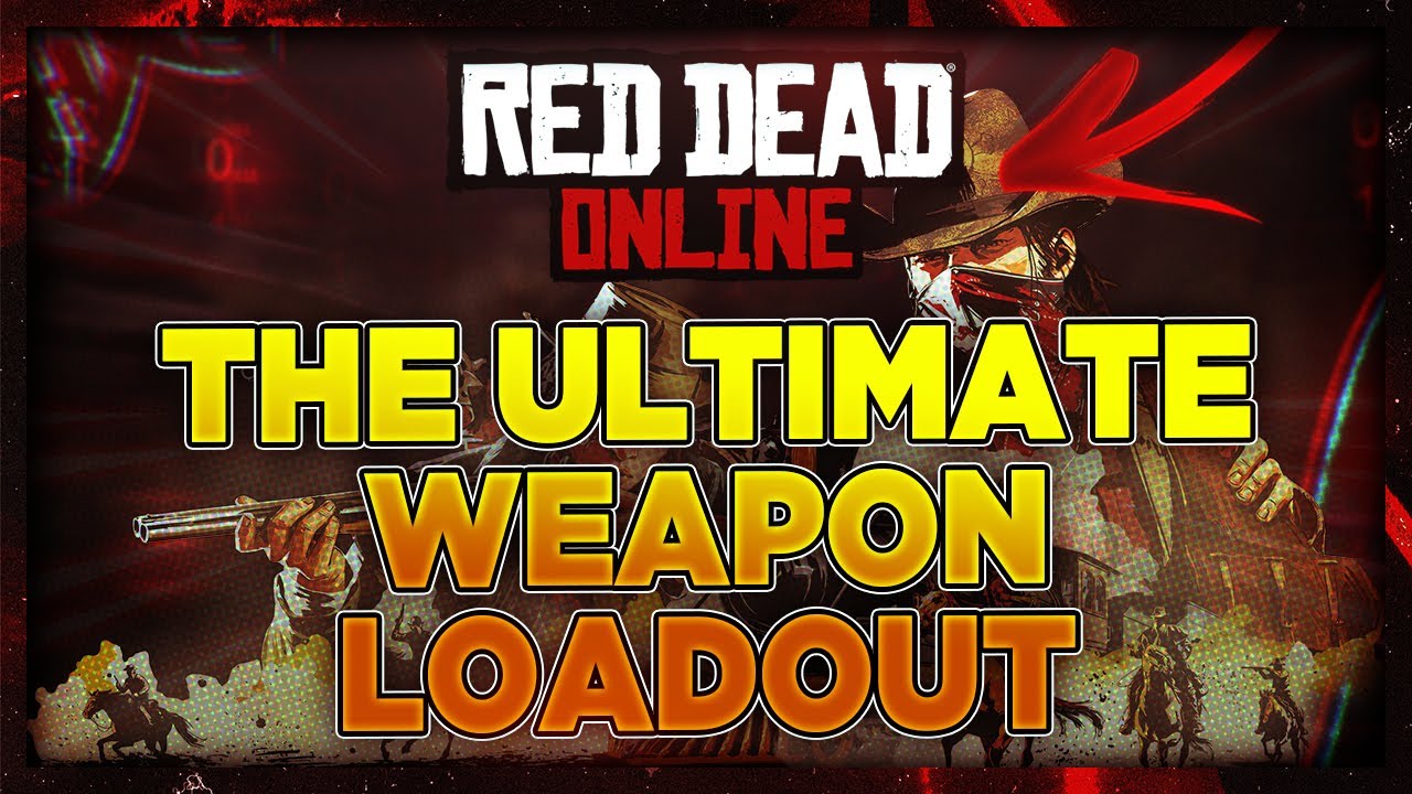 The Ultimate Weapon Loadout In RDO