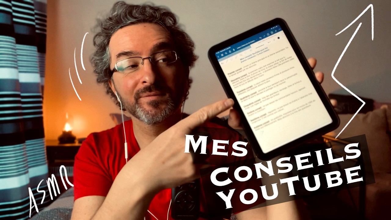 ASMR Mes Conseils YouTube pour bien débuter
