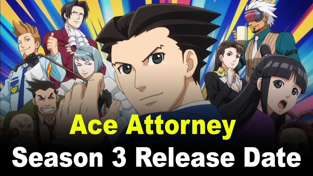 Ace Attorney Season 3 Release Date