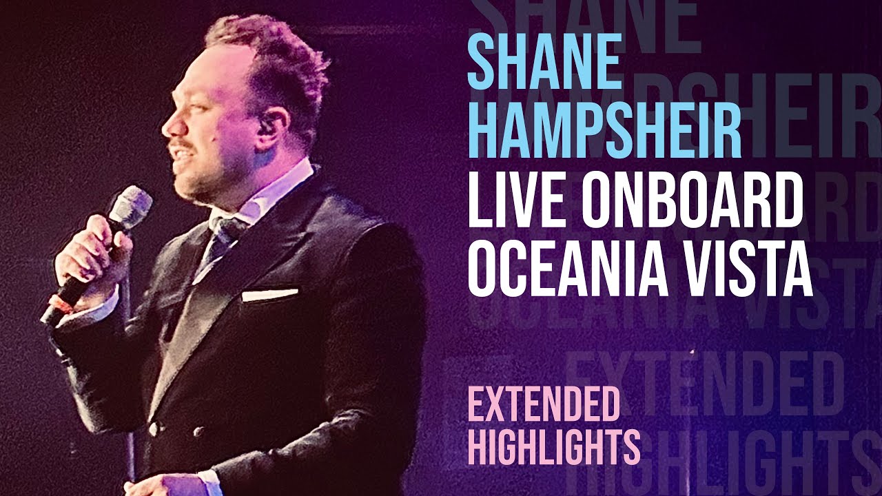 Live onboard Oceania Vista (Intro + Extended Highlights) - Shane Hampsheir