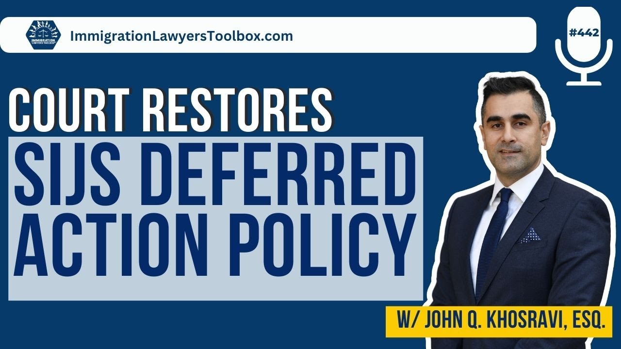 Court Restores SIJS Deferred Action Policy