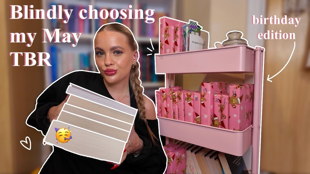 Blindly choosing my MAY TBR (lil birthday edition🥳)