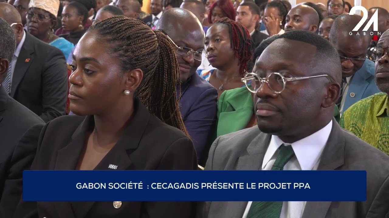 GABON SOCIÉTÉ  : CECAGADIS PRÉSENTE LE PROJET PPA