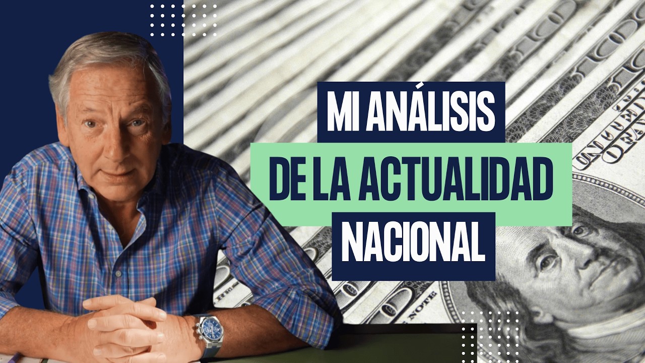 MI ANÁLISIS DE LA ACTUALIDAD NACIONAL