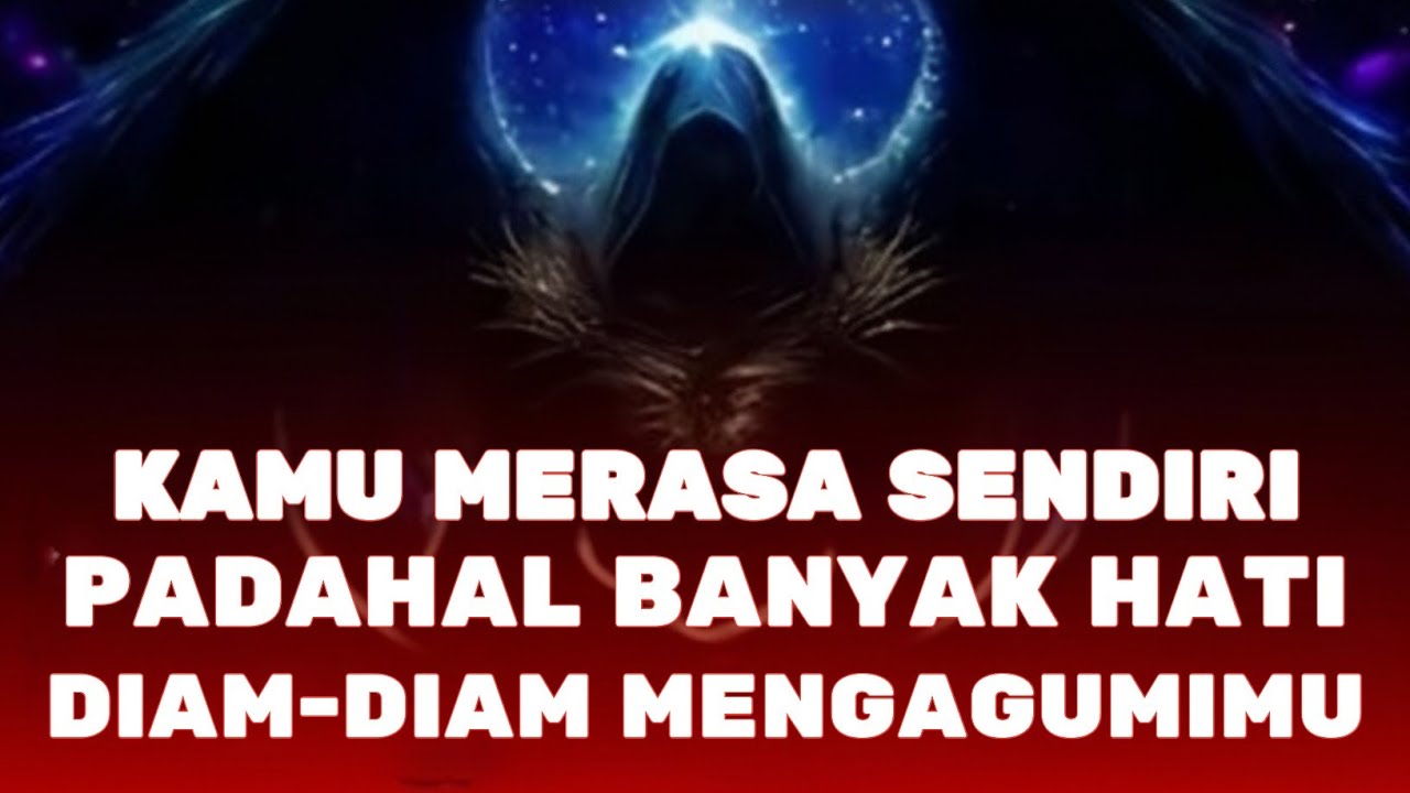 Jiwa Terpilih ✨ Kamu Merasa Sendiri, Padahal Banyak Hati Diam Diam Mengagumimu