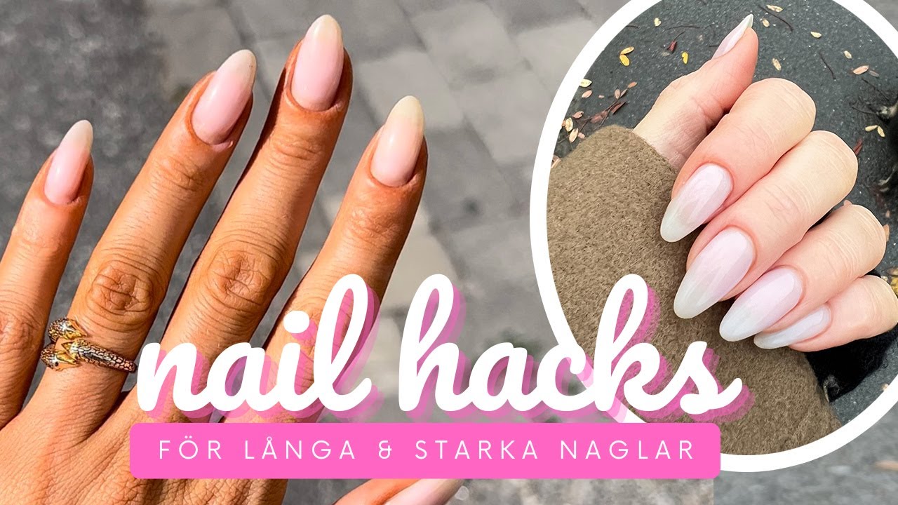 SÅ FÅR DU LÅNGA & STARKA NAGLAR // mina bästa tips & tricks!