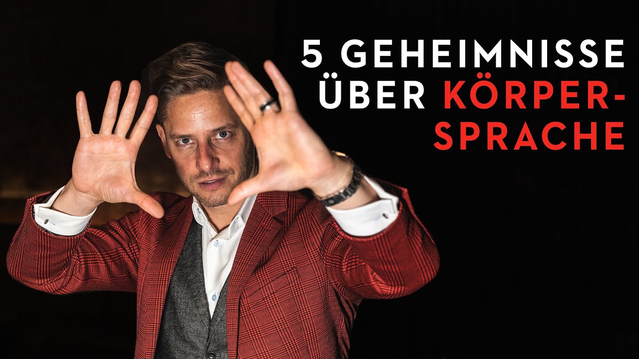 MENSCHEN LESEN: 5 Geheimnisse über die Körpersprache!