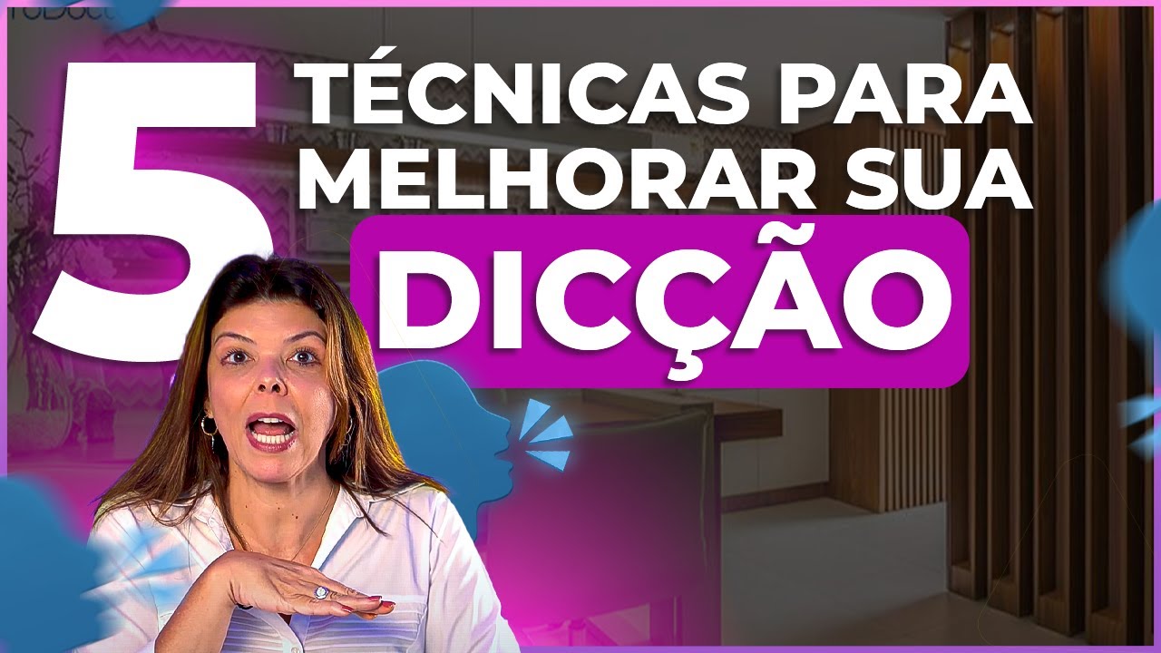 Como Melhorar sua Dicção: 5 Técnicas Essenciais para uma Comunicação Clara e Efetiva