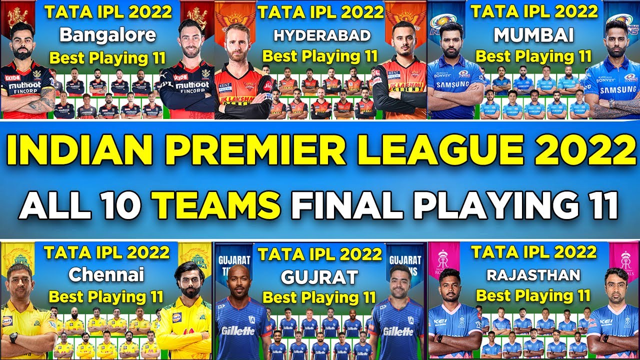 IPL 2022 | ALL 10 team Best Playing 11 2022  |  All Team Full And Best Playing 11 2022