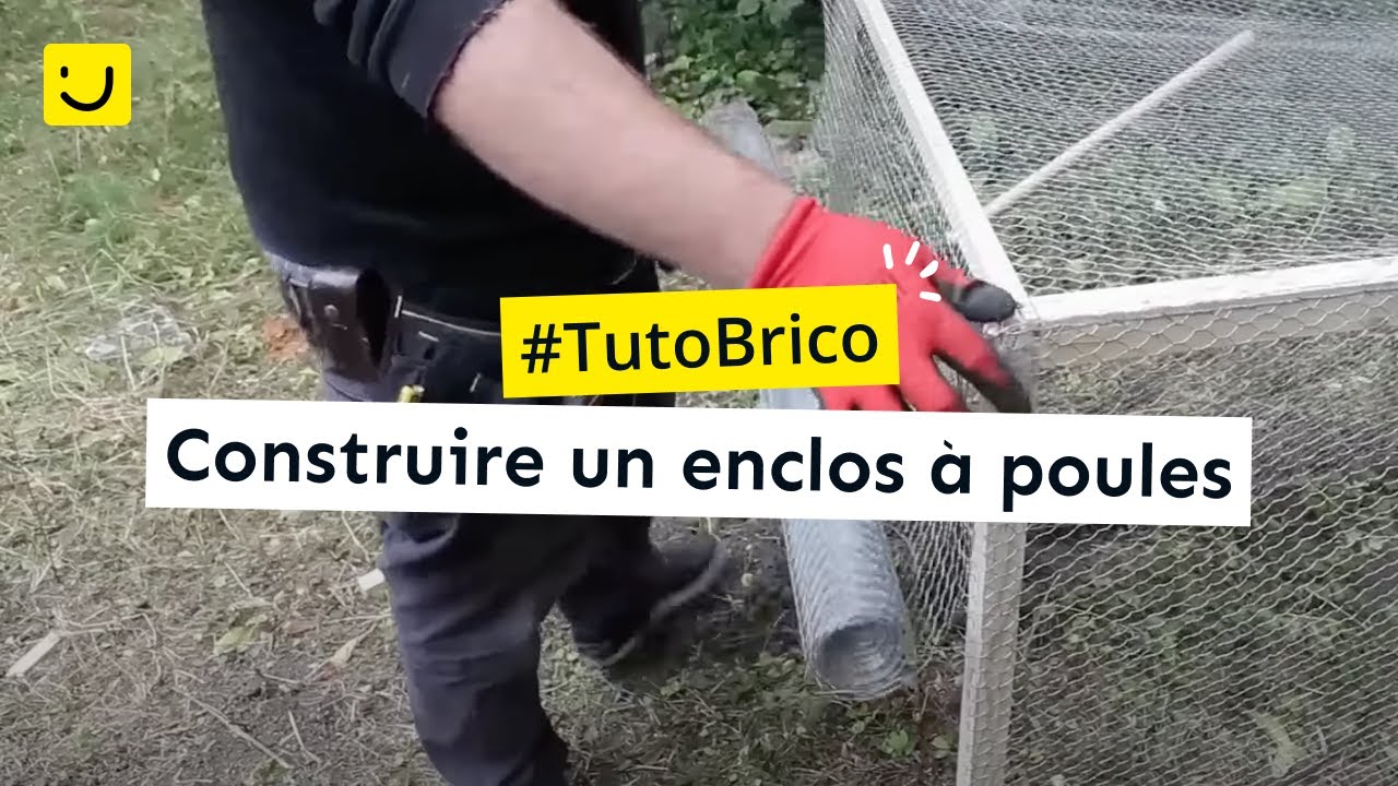 Construire un enclos &agrave; poules