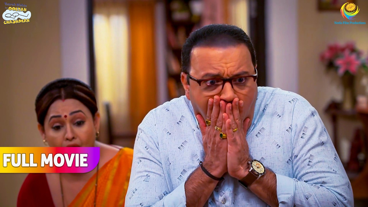 Bhide ke ghar hua hairan kar dene vali baat! | FULL MOVIE | Taarak Mehta Ka Ooltah Chashmah