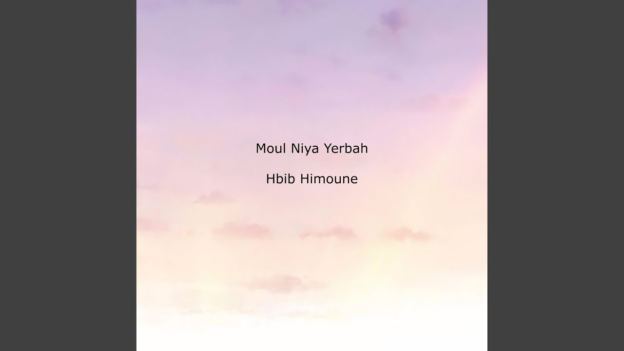 Moul Niya Yerbah