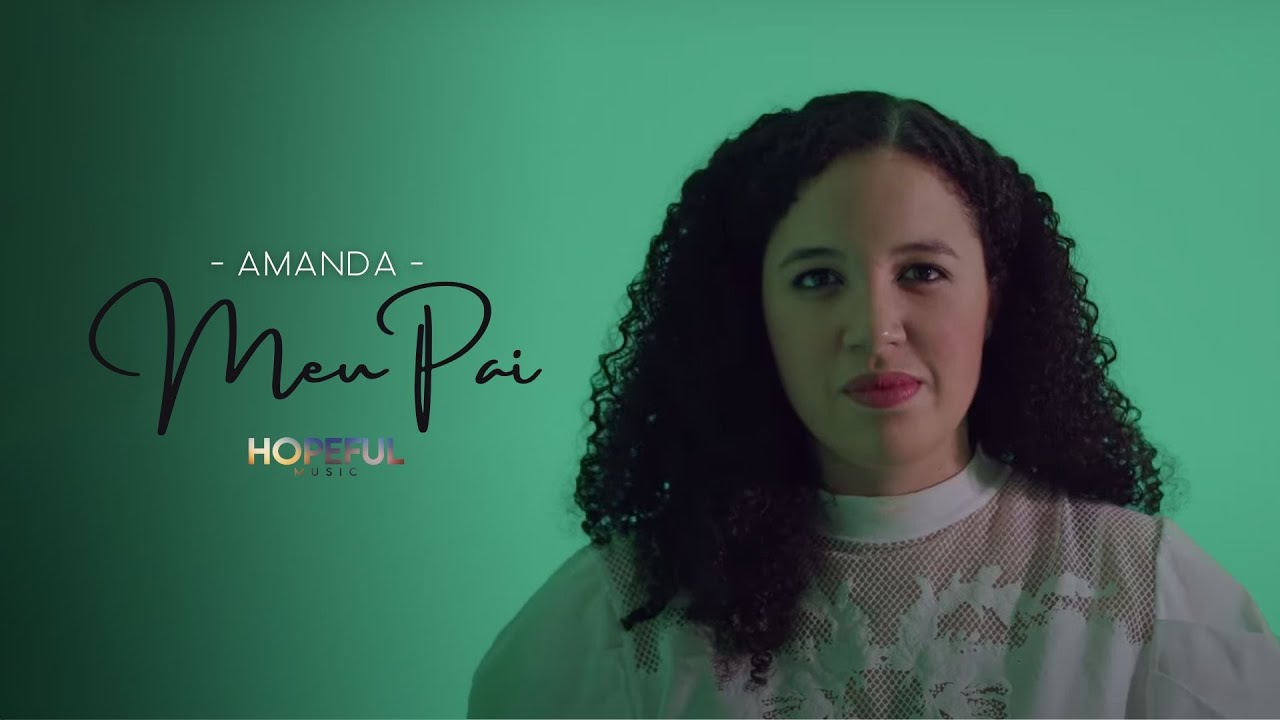 Amanda - Meu Pai (Official Music Video)