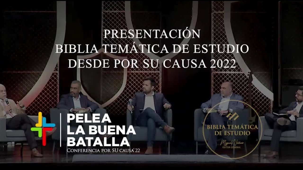 Presentación Biblia Temática de Estudio desde Por Su Causa 2022
