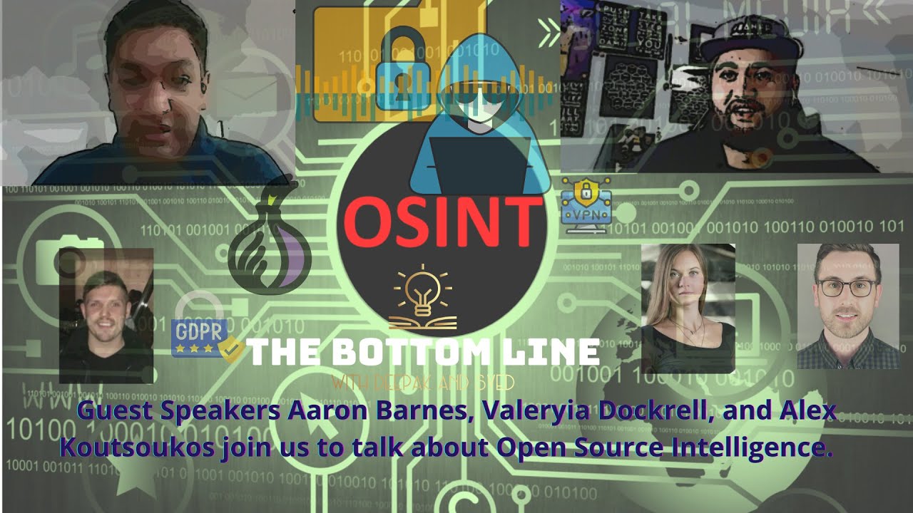 Introducing Aaron Barnes, Valeryia Dockrell, and Alex Koutsoukos - What got them into OSINT?