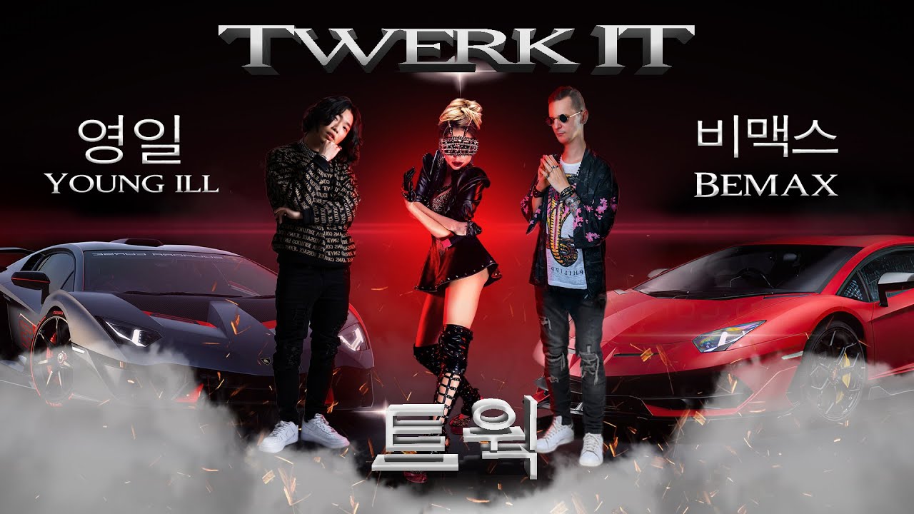 Bemax & Young ILL - Twerk It (Zero Two) 2 Phut hon Rap Version