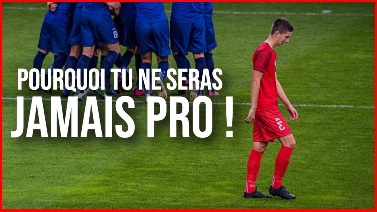 Tu Ne Seras JAMAIS PRO Et Je Vais T'expliquer Pourquoi !