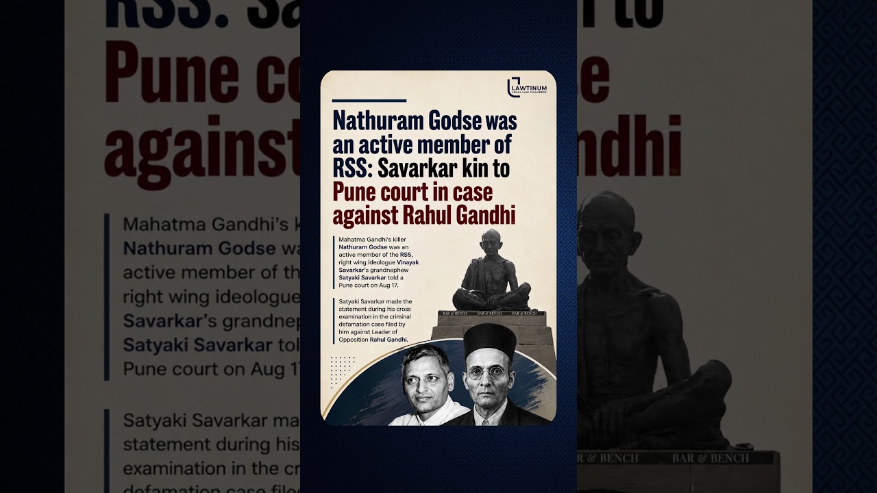 Nathuram Godse was an active member of RSS: Savarkar kin to Pune court in case against Rahul Gandhi