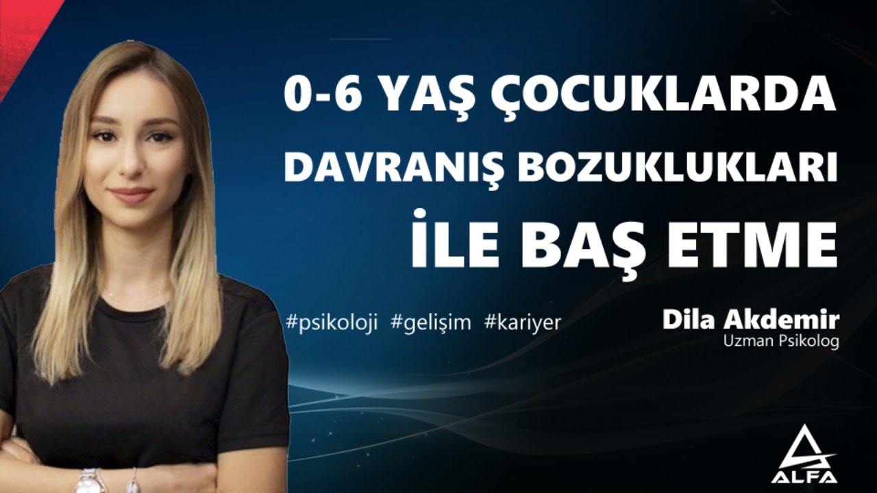 0-6 Yaş Çocuklarda Davranış Bozuklukları İle Baş Etme
