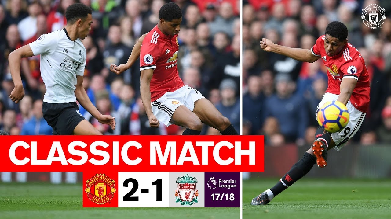 Classics | United 2-1 Liverpool (17/18) | Rashford double gives the Reds victory