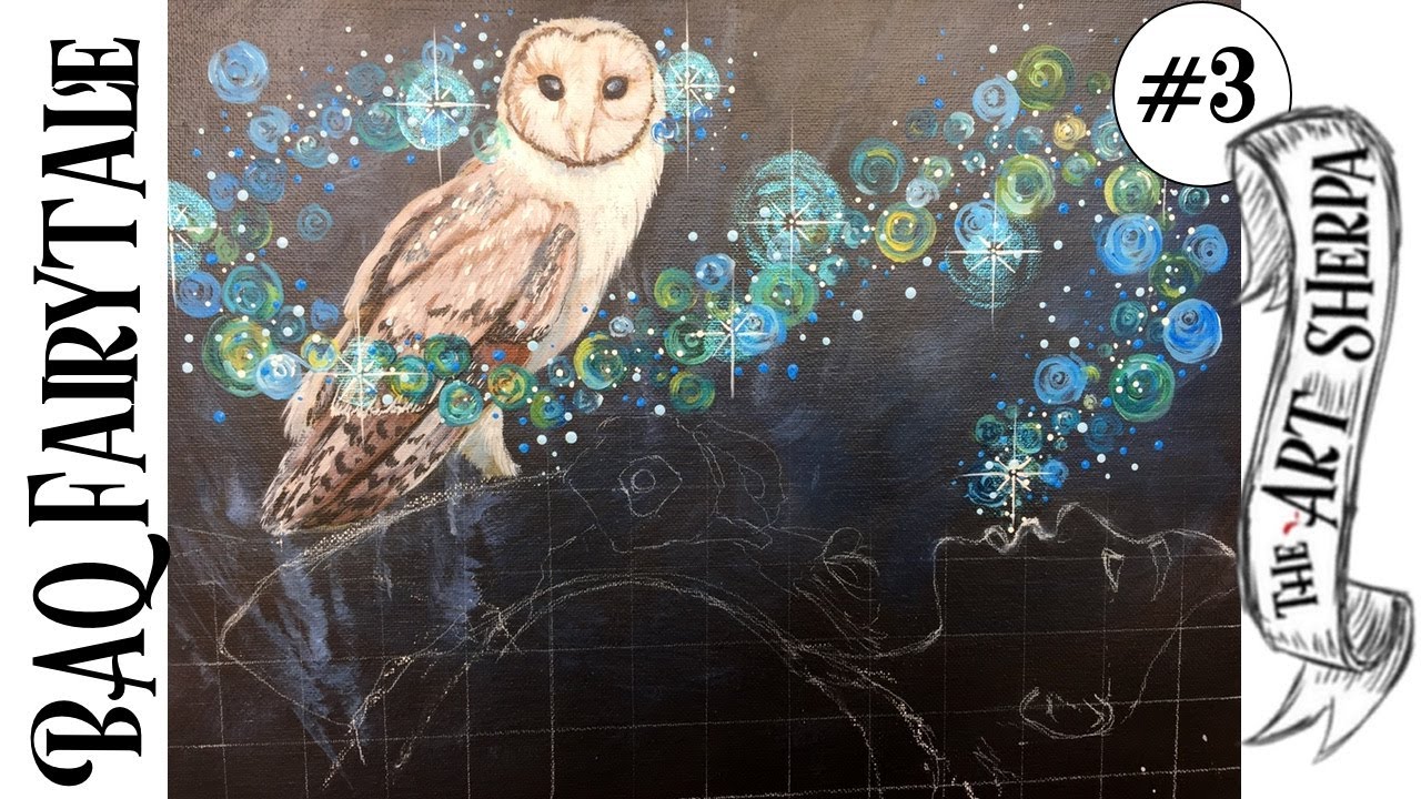 Lechuza Fairytale Sparkles and Magic Acrylic painting step by step BAQ part #3 | TheArtSherpa