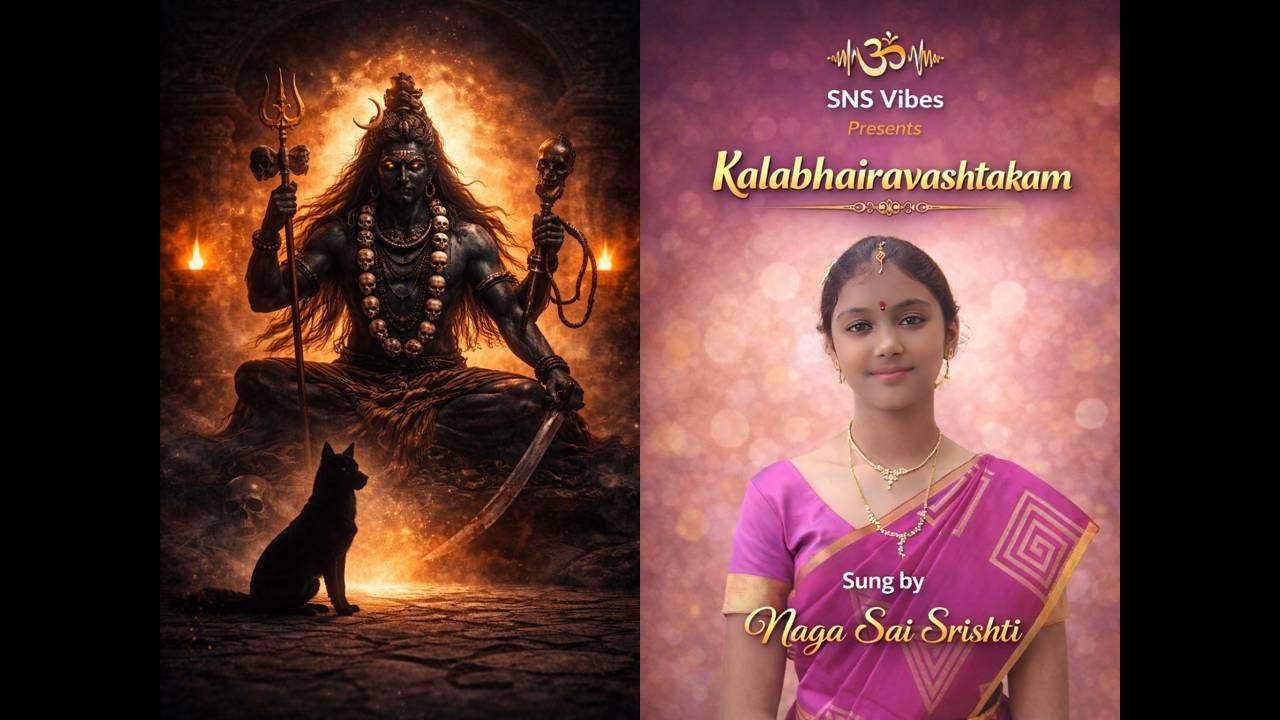 SHIVARATRI SPECIAL| KALABHAIRAVASHTAKAM COVER| KALABHAIRAVA ASHTAKAM| SNS VIBES| NAGA SAI SRISHTI