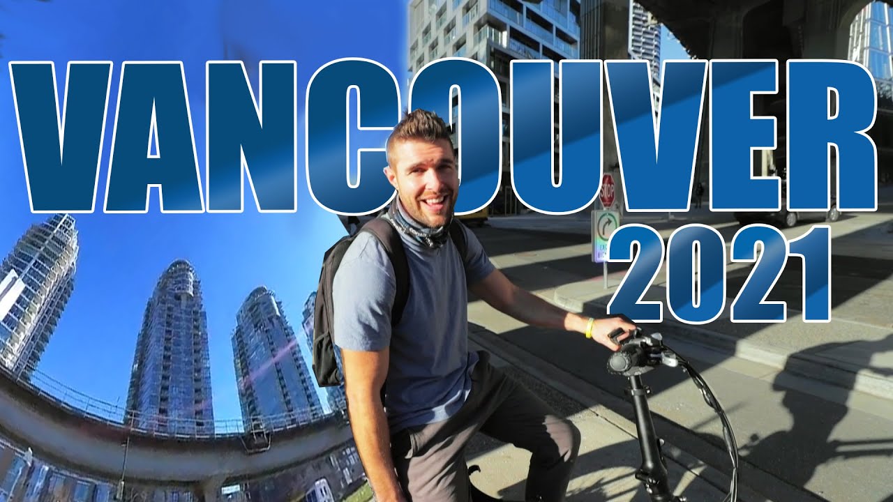 What Vancouver Really Looks Like in 2021