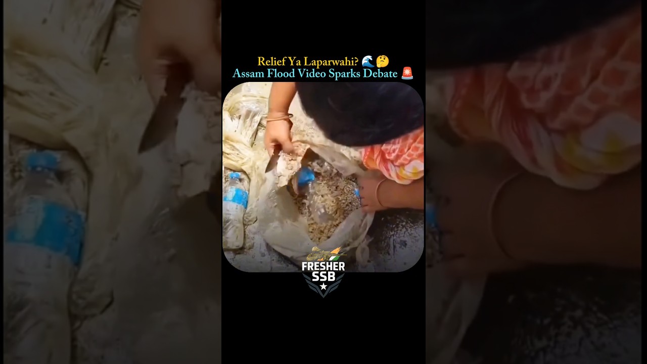 Relief or Negligence? 🌊🤔 Assam Flood Video Sparks Debate 🚨 #army #armylover #shorts #assam