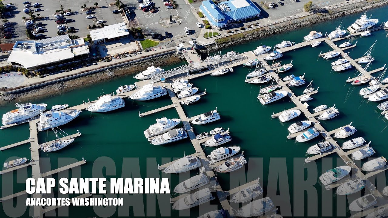 Cap Sante Marina in Anacortes | Boater&rsquo;s Paradise in the Heart of the Pacific Northwest | Drone Tour