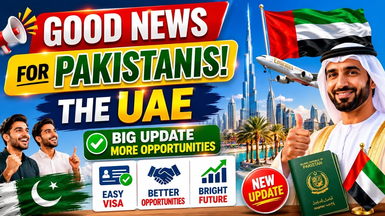 Good News for Pakistanis! UAE Big Update 🇦🇪✨