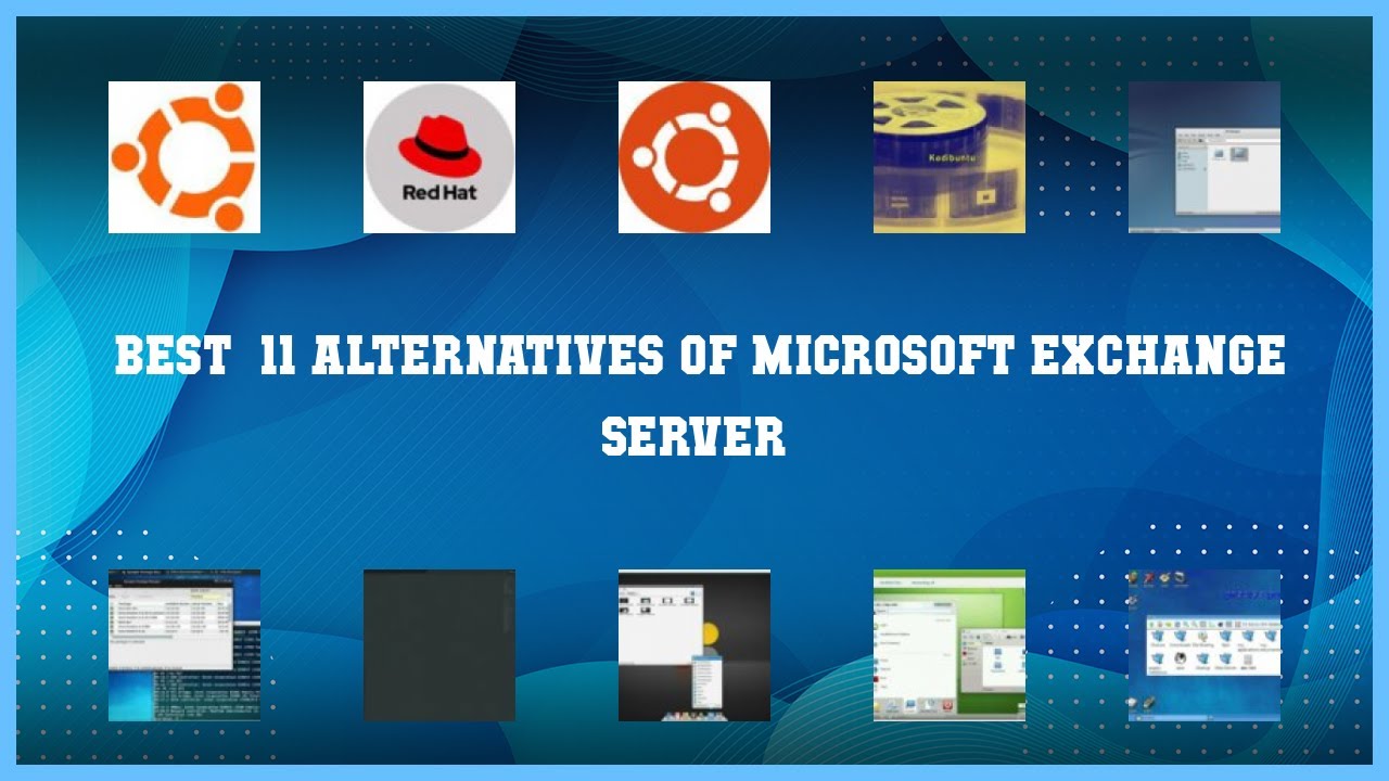 Microsoft Exchange Server | Best 11 Alternatives of Microsoft Exchange Server