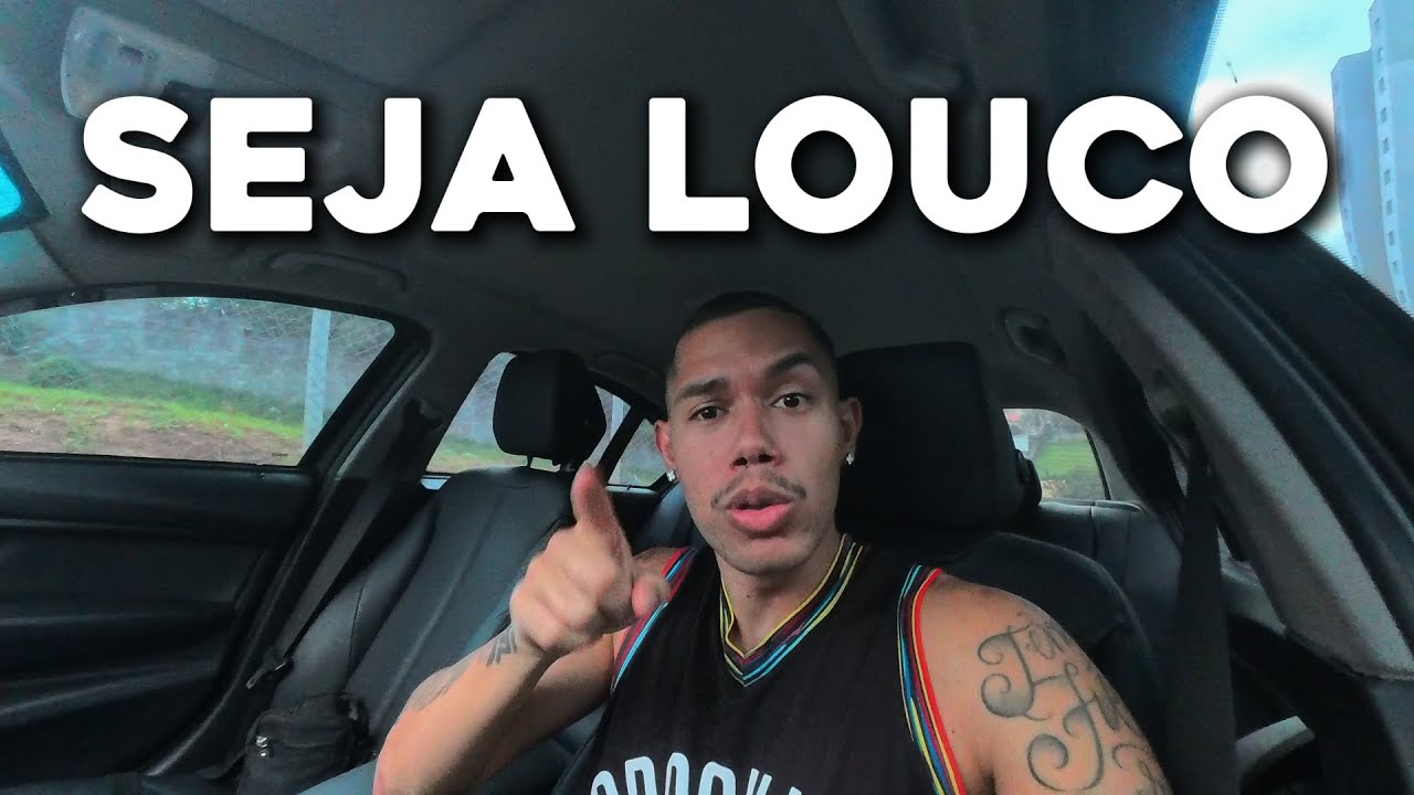 O SEGREDO DO SUCESSO É SER MEIO LOUCO