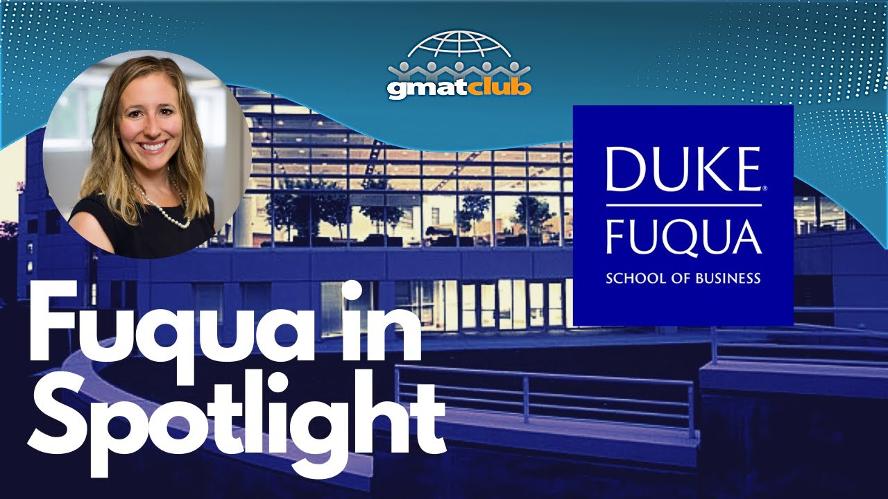 Fuqua (Duke) AdCom Answers All Your Questions | MBA Spotlight 2020