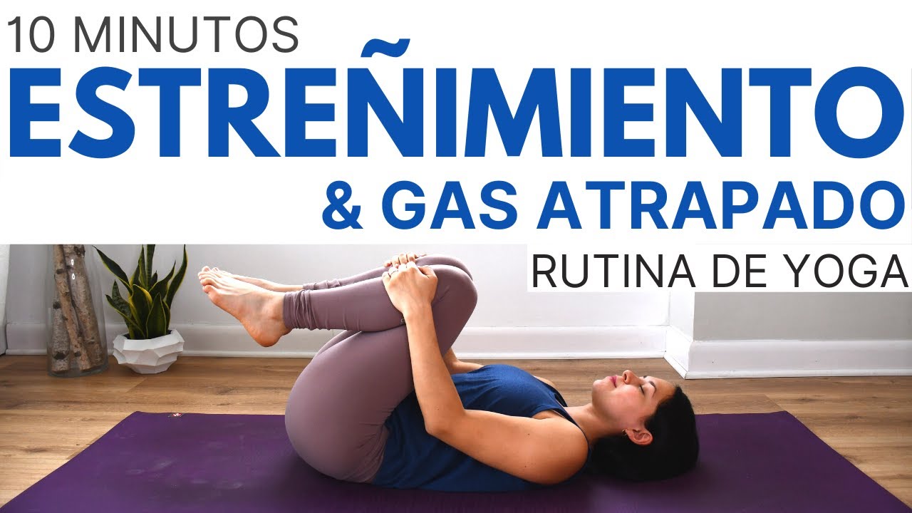 Yoga para Reducir la Inflamación Intestinal, Digestión, Eliminar gases, Estreñimiento, Colitis