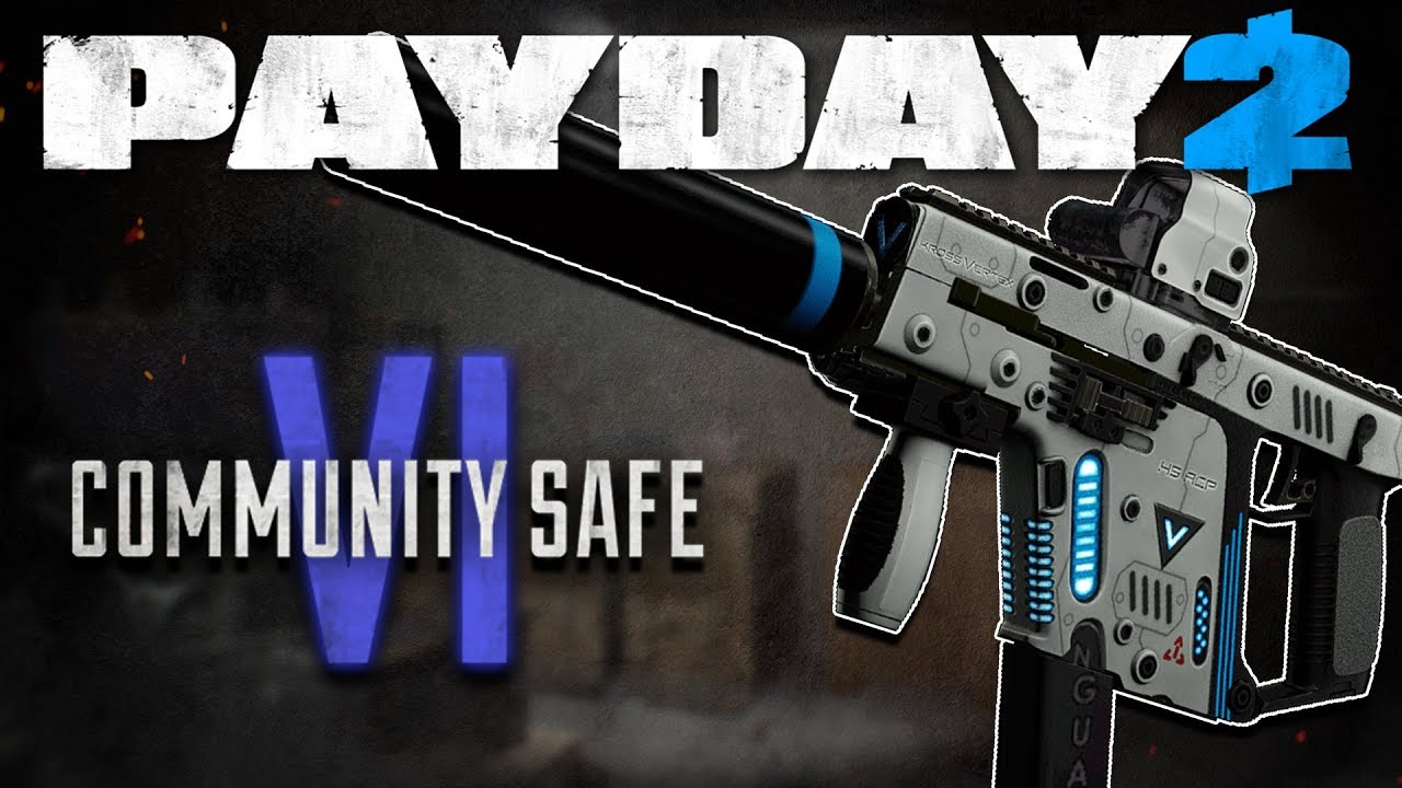 PAYDAY 2 - Community Safe 6 is Here!