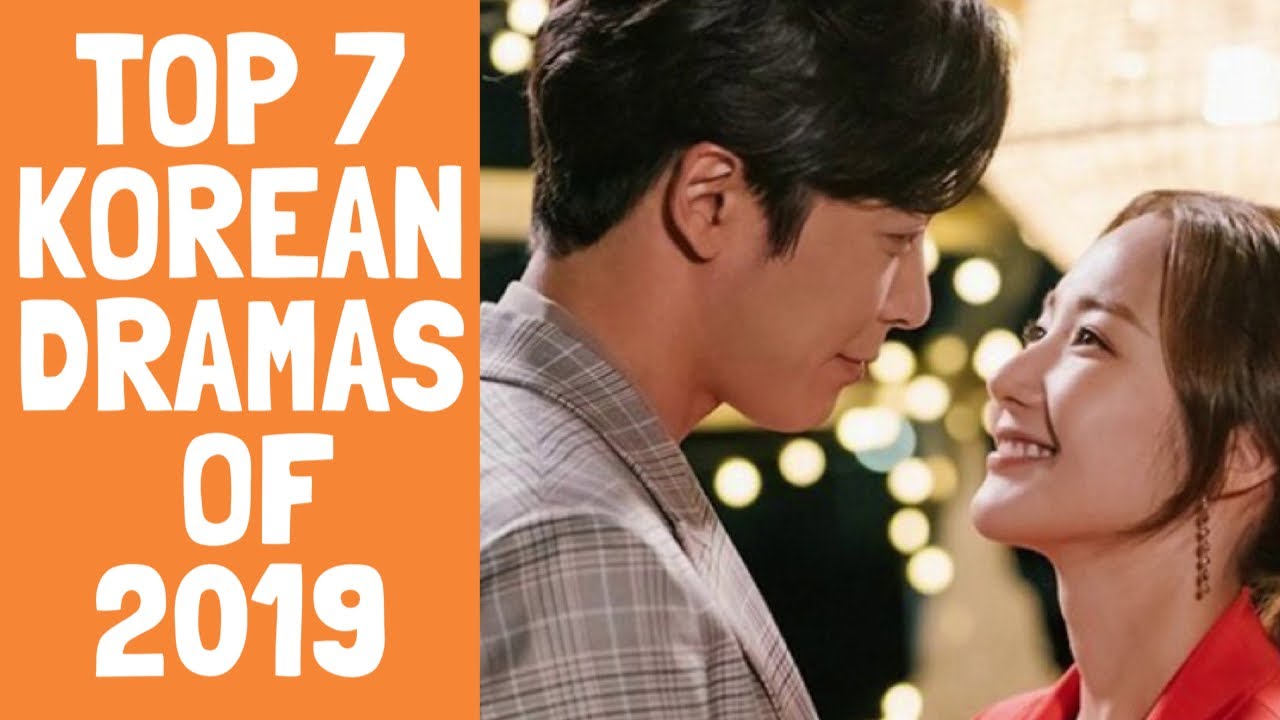 TOP 7 KOREAN Dramas Of 2019