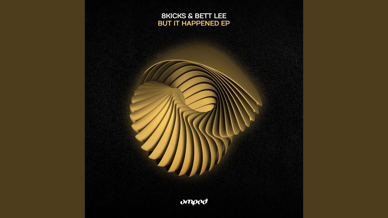 But It Happened (Original Mix)