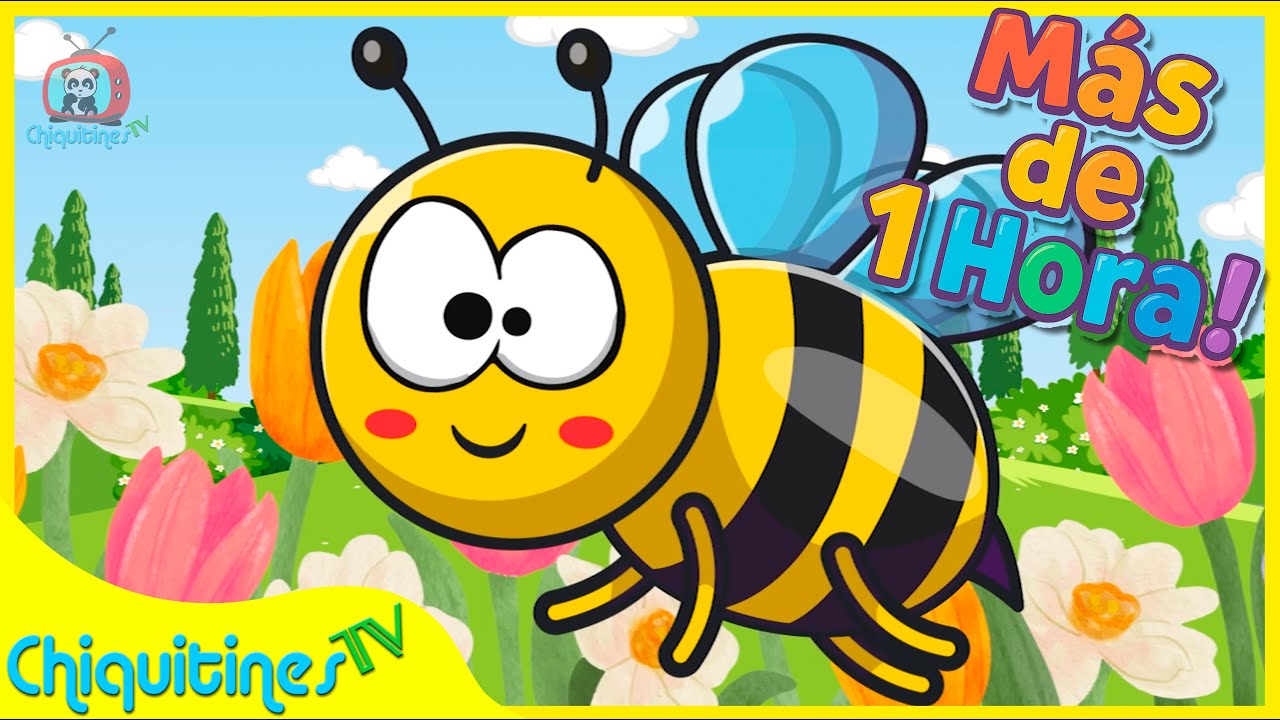 🐝 La abejita chiquitita y 1 hora de CANCIONES INFANTILES 🎶 – ChiquitinesTV