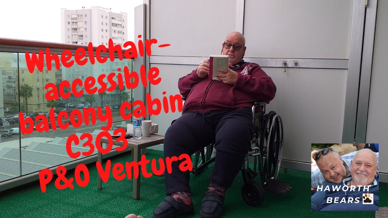 Wheelchair accessible balcony cabin C303 P&O Ventura