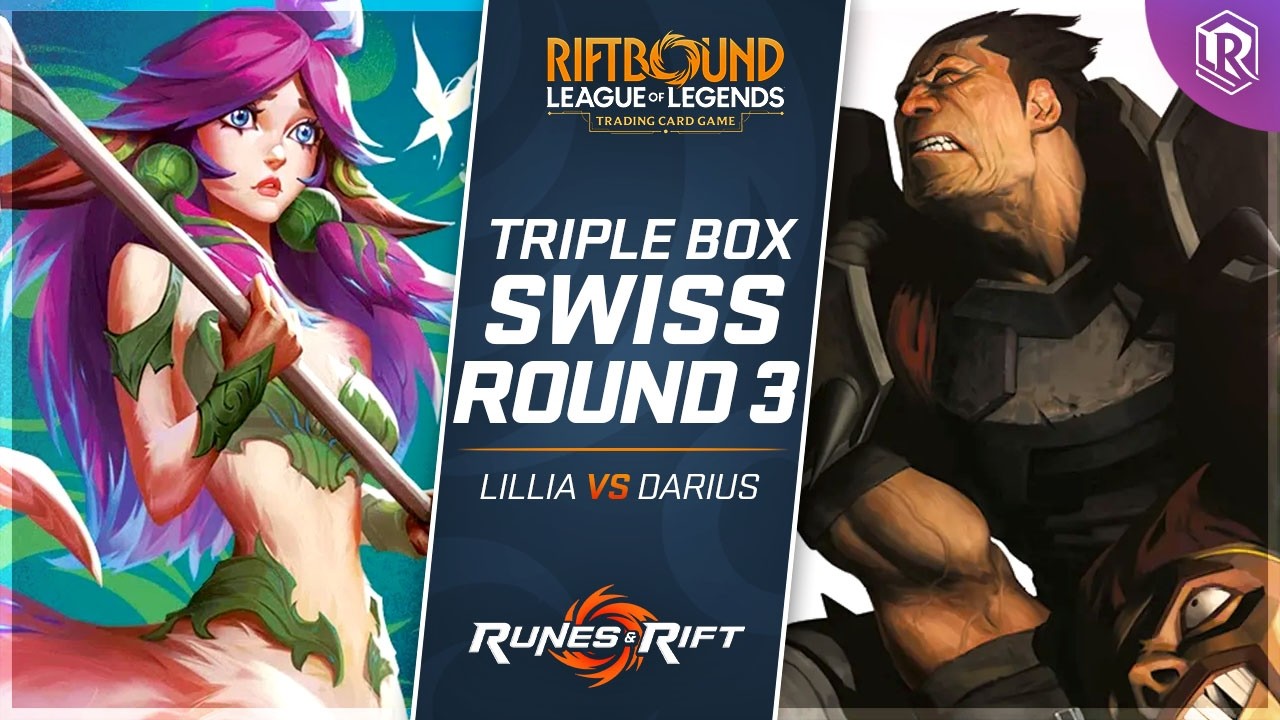 Lillia vs Darius | Triple Win-A-Box Riftbound Unleashed Tournament - Round 3