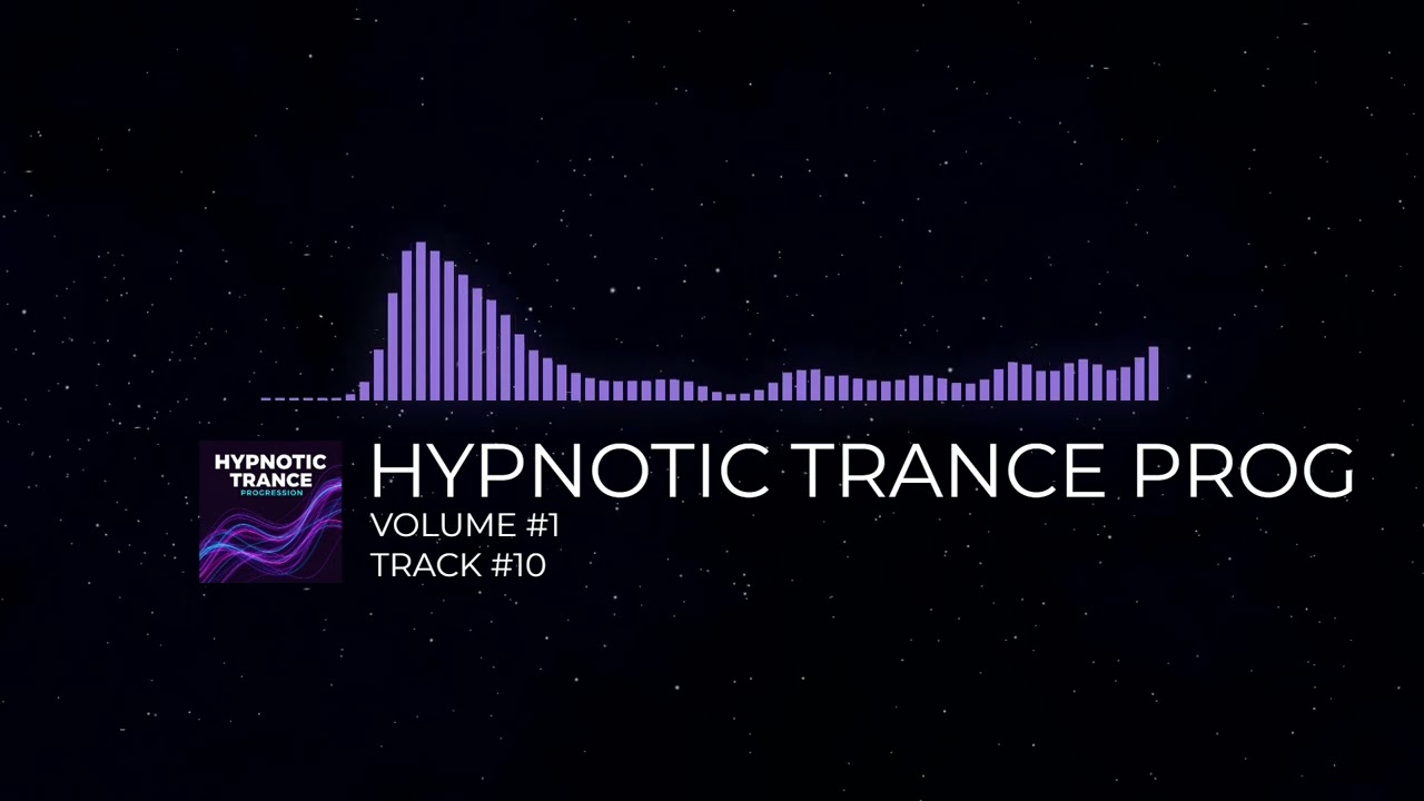 HYPNOTIC TRANCE PROGRESSION - [VOLUME #1] [TRACK #10]