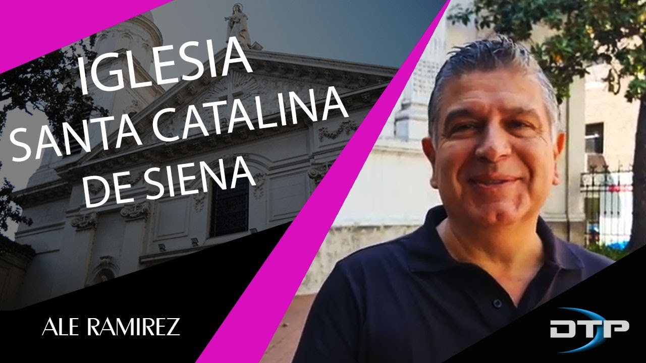 Santa Catalina de Siena - Buenos Aires - Monasterio e Iglesia