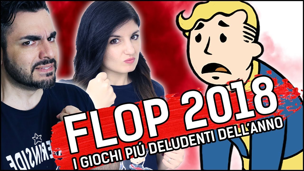 FLOP 2018: I GIOCHI PIÚ DELUDENTI DELL'ANNO!