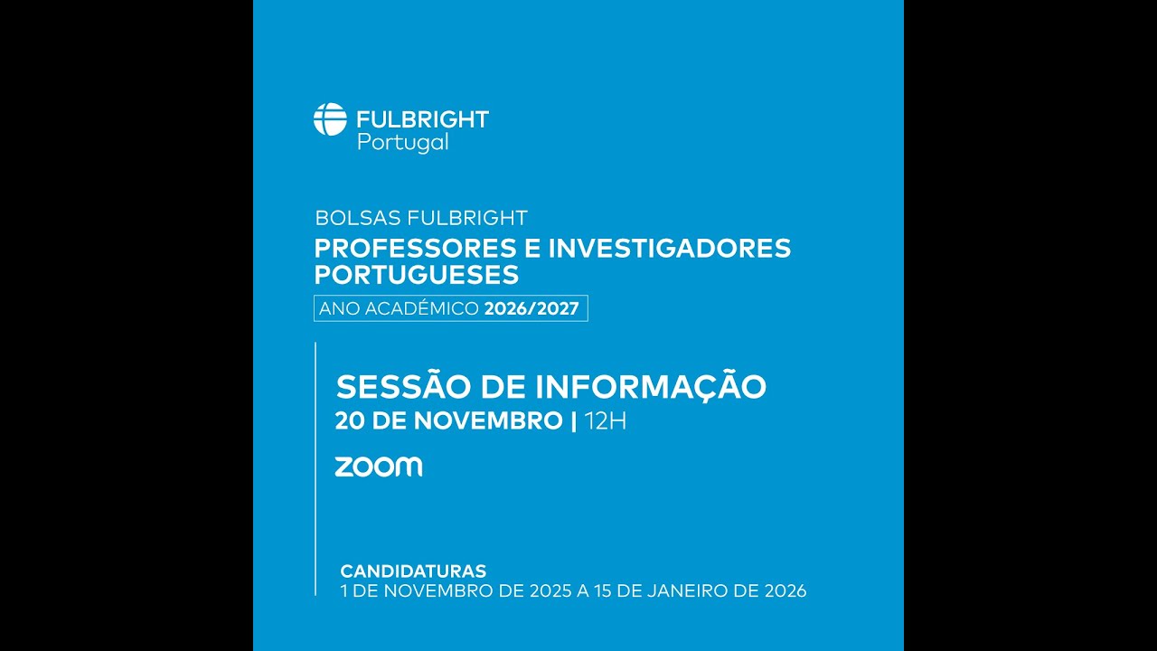 Bolsas Fulbright para Professores e Investigadores Portugueses Doutorados 2026/2027