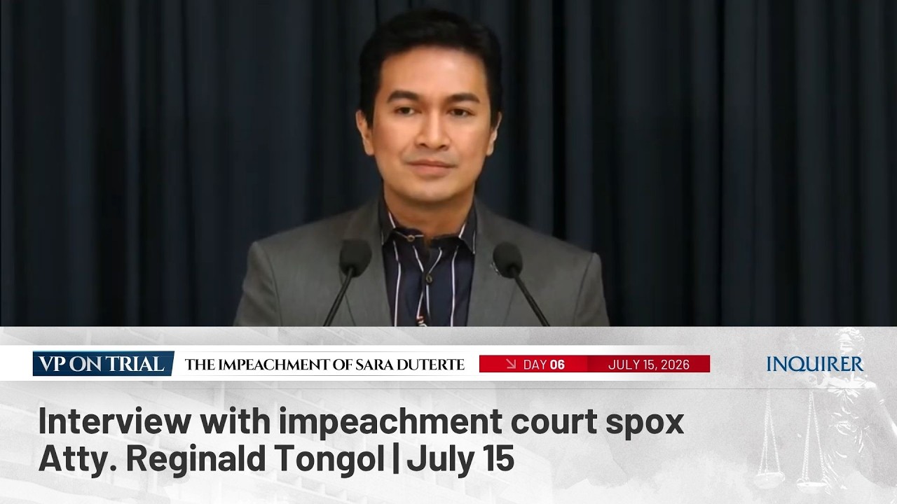Interview with impeachment court spox Atty. Reginald Tongol | July 15