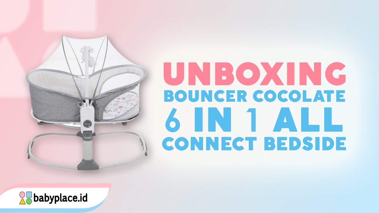 BOUNCER BAYI BISA JADI BOX JUGA | UNBOXING DAN REVIEW COCOLATTE 6 IN 1 ALL CONNECT BEDSIDE