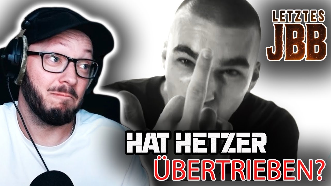 Ist HETZER zu weit gegangen? Das Letzte JBB - Abgelehnte Quali - Hetzer