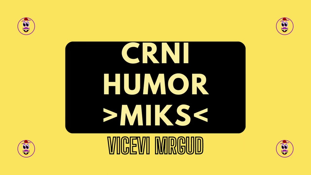 Crni Humor Miks - Vicevi Mrgud
