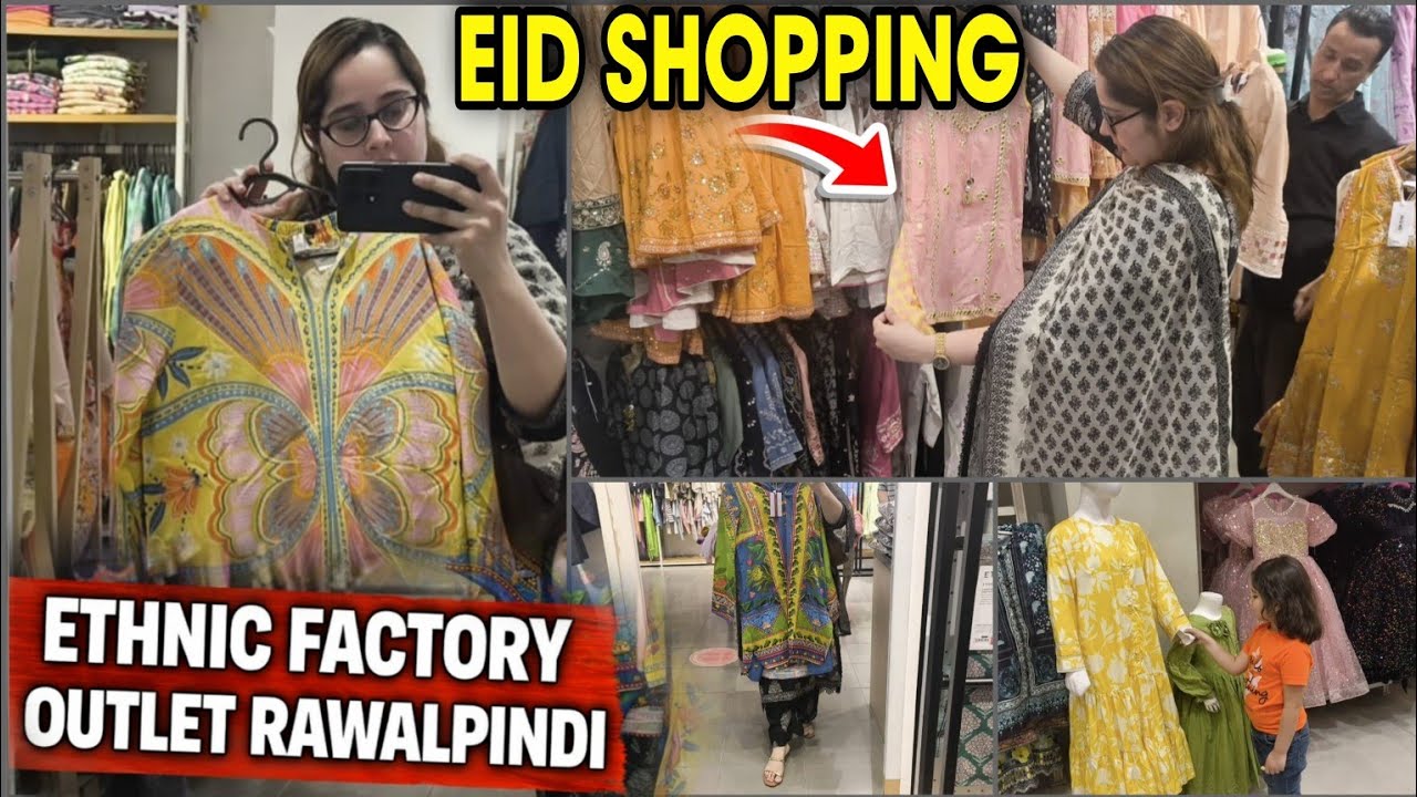 ETHNIC FACTORY OUTLET RAWALPINDI 🛍️ Eid Shopping 2026 | Huge Discounts!