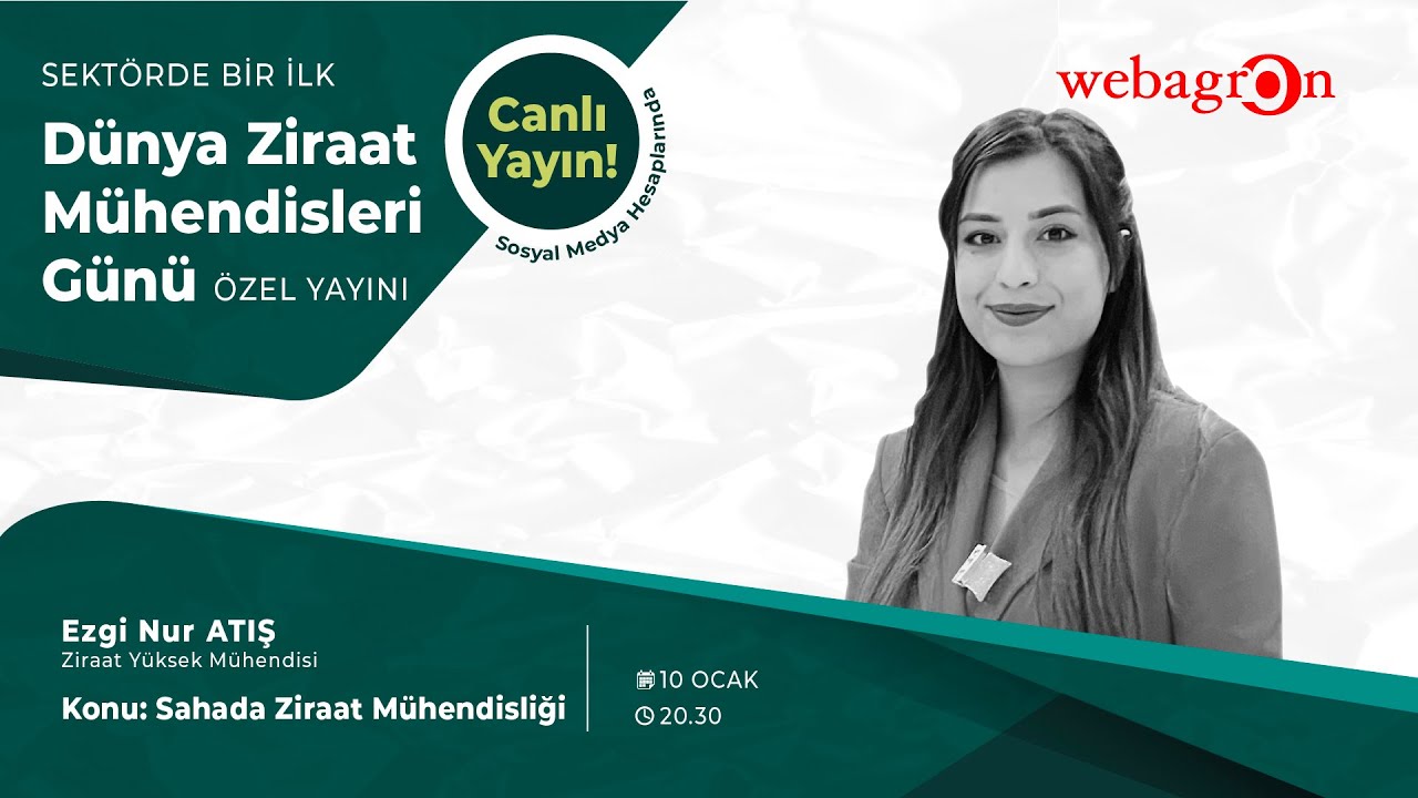 Dünya Ziraat Mühendisleri Günü Özel Yayını | Ziraat Yüksek Mühendisi Ezgi Nur Atış